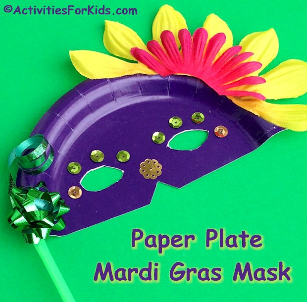 Paper plate Mardi Gras Masks for kids to make. Add colorful items that can be found at the Dollar Tree for a festive Mardi Gras craft for kids to make. Find more Mardi Gras crafts for kids at ActivitiesForKids.com 